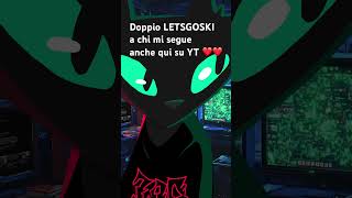 Doppio letsgoski a chi mi segue anche qui sul tubo letsgosky [upl. by Hourihan]