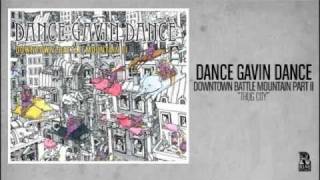 Dance Gavin Dance  Thug City [upl. by Samson]