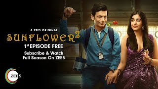 Sunflower S2  1st Full Episode Free  Sunil Grover Adah Sharma  A ZEE5 Original Web Series [upl. by Center]