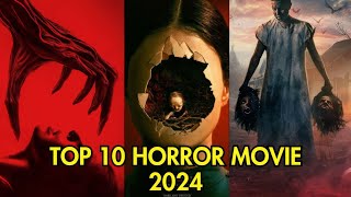 Top 10 Horror Movie Of 2024 • Must Watch Top 10 Horror Movie Of 2024 [upl. by Odnaloy341]