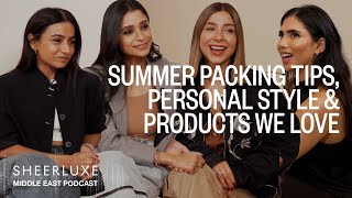 Summer Packing Tips Nailing Personal Style amp Products We’re Obsessed With  SheerLuxe ME [upl. by Aya935]