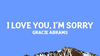 GracieAbrams  I Love You Im Sorry Lyrics [upl. by Anod]