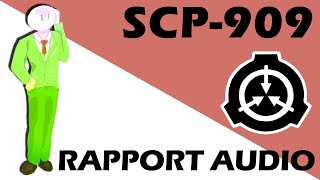 SCP909  Rapport Audio [upl. by Irrej529]