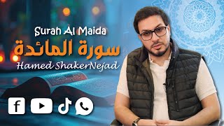 005 Surah Al Maida The Table حامد شاکرنژاد  Hamed Shakernejad  سورة المائدة [upl. by Tarrah349]