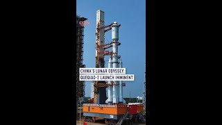 Chinas Lunar Odyssey Queqiao2 Launch Imminent [upl. by Quennie]