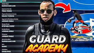 NBA 2K25 GUARD ACADEMY BEST GUARD BUILD  DRIBBLE TUTORIAL amp DRIBBLE MOVES  BEST JUMPSHOT [upl. by Teiluj]