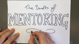 The Benefits of Mentoring [upl. by Sitnik]