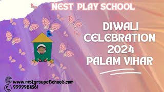 PALAM VIHAR  Diwali festivities at Nest Play School [upl. by Lach]