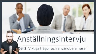 Anställningsintervju  Del 2  Viktiga frågor och svar [upl. by Vivyan]