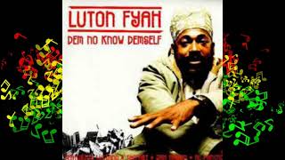 Lutan Fyah  Dem No Know Demself Full Album [upl. by Cyn]