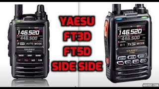 YAESU FT3D YAESU FT5D  Side By Side comparison [upl. by Nosnah]