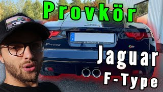 PROVKÖR JAGUAR FTYPE  LETAR EFTER NY BIL [upl. by Oicul357]