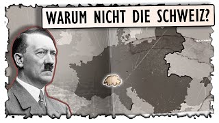 Weshalb blieb die Schweiz verschont  Zweiter Weltkrieg [upl. by Akirdnuhs]