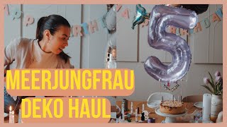 Meerjungfrauen Kindergeburtstag Haul [upl. by Aicenat]