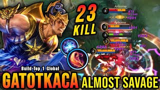 23 Kills  2x MANIAC Unstoppable Gatotkaca Build  Build Top 1 Global Gatotkaca  MLBB [upl. by Yhtimit]