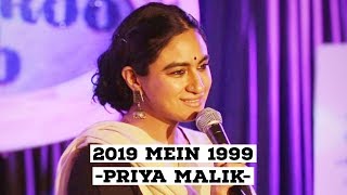 2019 Mein 1999  Priya Malik ft Baksheesh Singh  Spill Poetry [upl. by Nyar187]