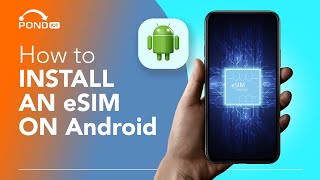 How to Install an eSIM on Your Android Device In A Few Easy Steps [upl. by Aerdied]