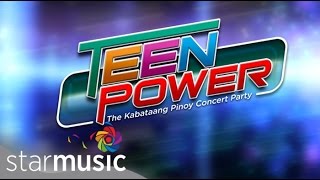 Teen Power The Kabataang Pinoy Concert Party [upl. by Trina307]