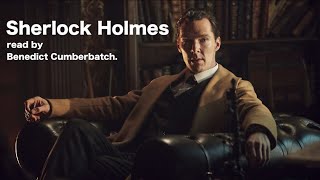 Sherlock Holmes Stories  Read by Benedict Cumberbatch [upl. by Imarej633]