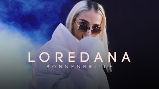 Loredana  SONNENBRILLE prod by Miksu  Macloud [upl. by Oilejor]