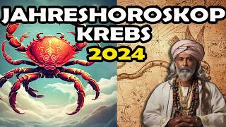 Krebs 2024 Jahreshoroskop  Sternzeichen Vorhersage ✴️♋ [upl. by Woodward]