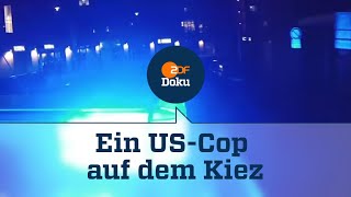 Ein USCop fährt Streife in Hamburg  ZDFinfo Doku [upl. by Ignacius572]