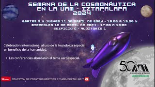 Semana de la cosmonáutica en la uam  iztapalapa 2024 [upl. by Stout]