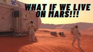 WHAT IF WE LIVE ON MARS [upl. by Gerri]