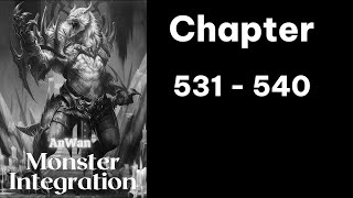 Monster Integration Audiobook Chapter 531  540 [upl. by Gnel]