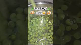 🍃 Pav Bhaji Asmr 🍃 asmrasmrsoundsshortsshortshortvideofoodcookingsoundsatisfyingviralvideo [upl. by Yseult670]