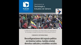 Reconfiguraciones del espacio político en América Latina Cambio estatal derechas radicales [upl. by Airotciv390]