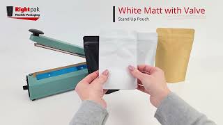 Rightpak Stand Up Pouches  Matt White Pouch with Degassing Valve [upl. by Odracir]