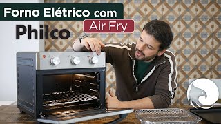 Avaliação do FORNO ELÉTRICO Philco PFE25I com função AIR FRY  Harpyja [upl. by Nadbus31]