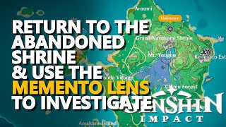 Return to the abandoned shrine and use the Memento Lens to investigate Genshin Impact [upl. by Artenahs]