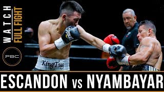 Escandon vs Nyambayar Full Fight May 26 2018  PBC on FS1 [upl. by Tarsus]