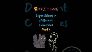 Funny Quizzes about Super Superstitions in Different Countries Part 44 funquizzes [upl. by Blunt]