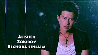 Alisher Zokirov  Bechora singlim  Алишер Зокиров  Бечора синглим [upl. by Quintessa]