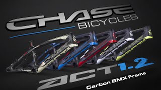 CHASE ACT 12 Carbon Fiber BMX Racing Frames [upl. by Lattie432]