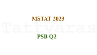 MSTAT 2023 PSB  Q2  Permutation and Combination [upl. by Kantor]