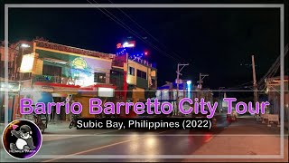 Barrio Barretto City Tour Subic Bay Philippines 2022 Update [upl. by Laks913]