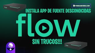 Instala APPS de Fuentes Desconocidas en el Flow Box F1 [upl. by Mieka]