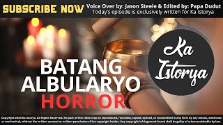 BATANG ALBULARYO  OMEN  KA ISTORYA HORROR [upl. by Aisatsana798]