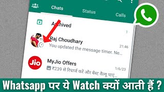 WhatsApp Par Ghadi Ka Nishan Kyon Aata Hai WhatsApp Me Disappearing Message Ka Matlab Kya Hota Hai [upl. by Dickenson]