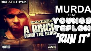 Murda ft Youngs Teflon  Run It A Brick From The Block [upl. by Leirza335]