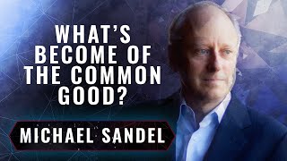 The Tyranny of Merit What Has Become of the Common Good  Michael Sandel [upl. by Enoid]