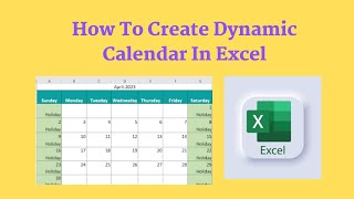 How To Create Dynamic Calendar In Excel [upl. by Edas]