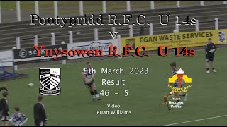 Pontypridd RFC U 14s v Ynysowen RFC U14s 5th March 2023 [upl. by Essinger624]