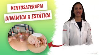 VENTOSATERAPIA as diferenças de aplicação DINÂMICA e ESTÁTICA [upl. by Haet]