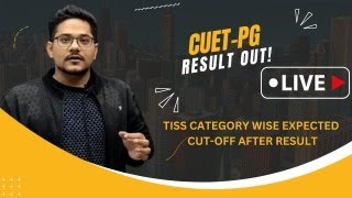 CUET PG Result Declared TISS Expected cutoff after result [upl. by Schecter48]