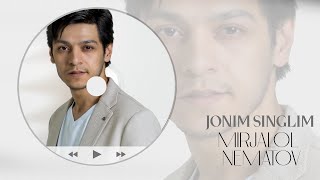 Mirjalol Nematov  Jonim singlim Singlim Sarvinozga [upl. by Uaerraj]